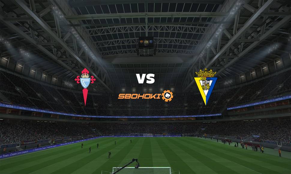 Live Streaming 
Celta Vigo vs Cádiz 17 September 2021