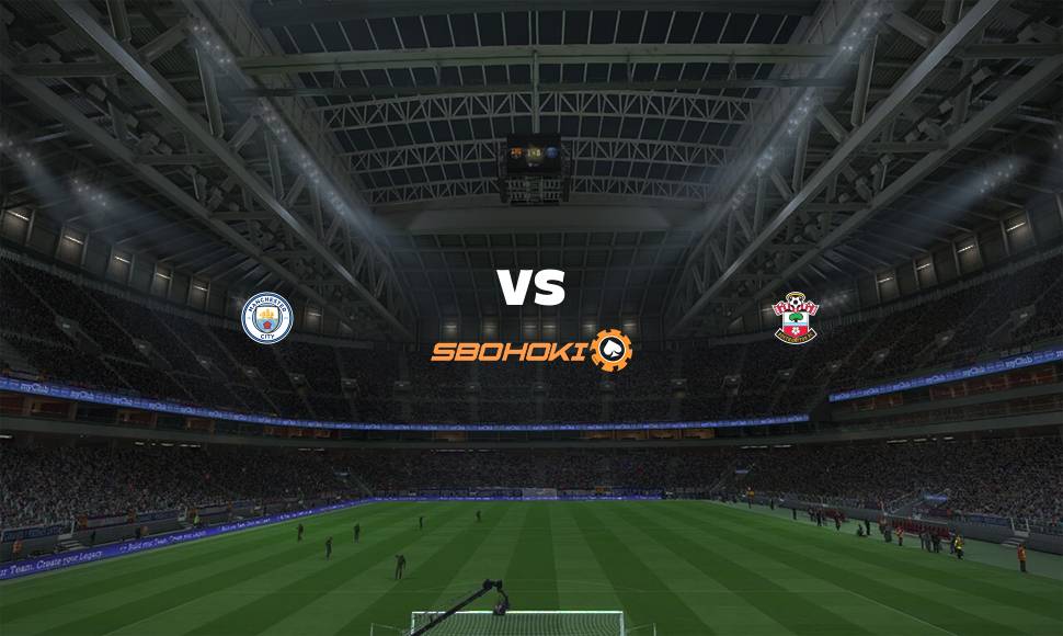 Live Streaming Manchester City vs Southampton 18 September 2021 2